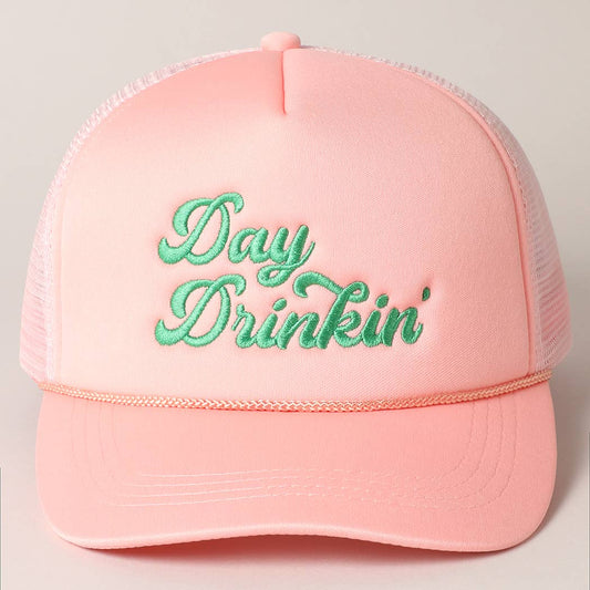 Day Drinkin Texts Embroidery Mesh Back Trucker Hat: BLUSH / ONE SIZE